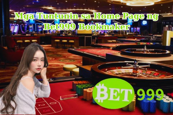 Mga Tuntunin sa Home Page ng Bet999 Bookmaker.jpg